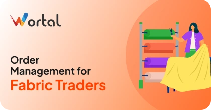 Textile Order Management System is Essential for Fabric Traders